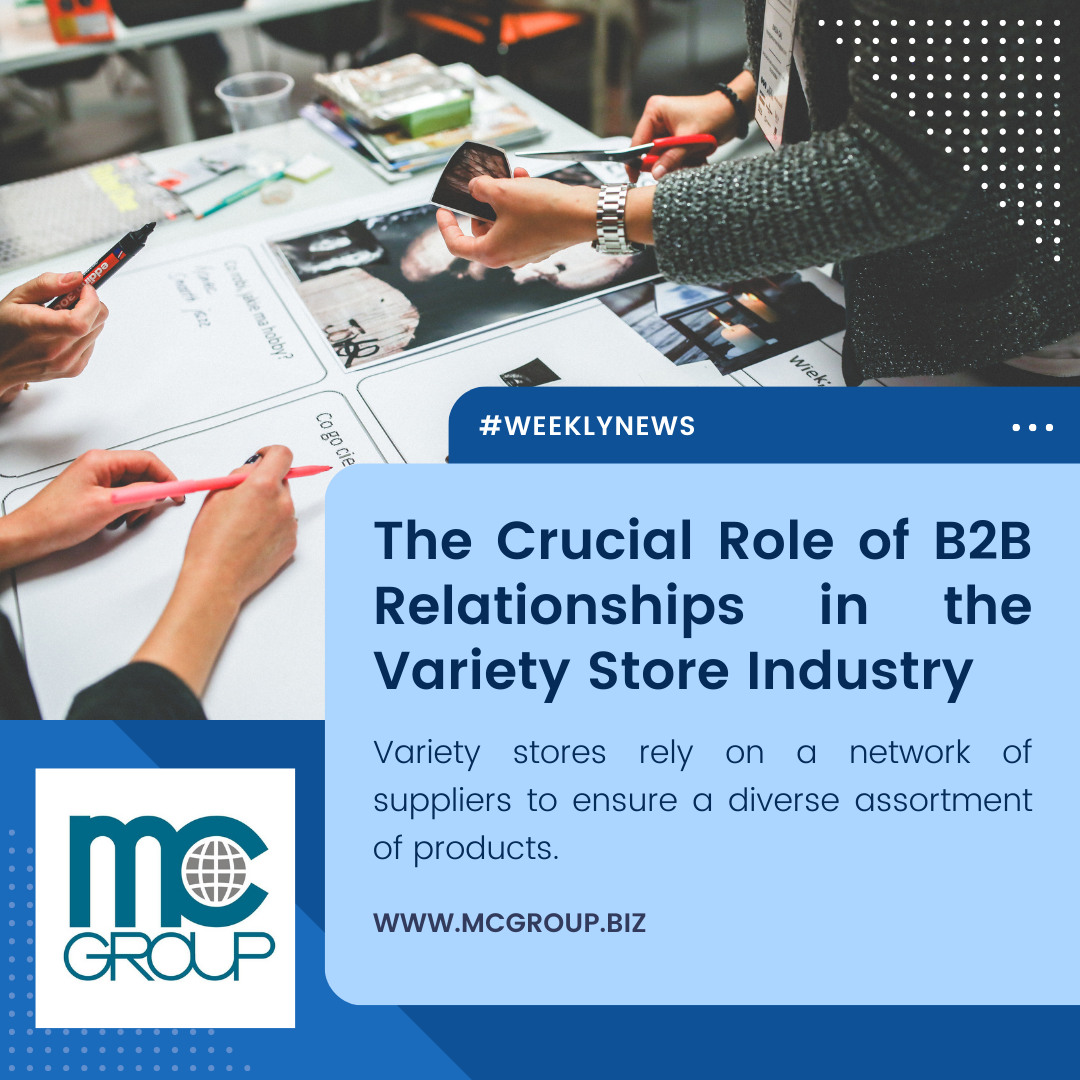 The Crucial Role of B2B Relationships in the Variety Store Industry